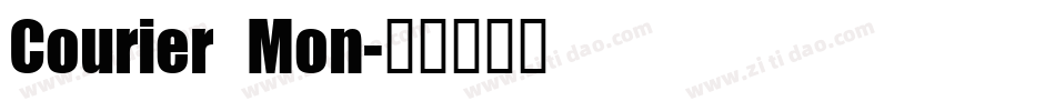 Courier Mon字体转换